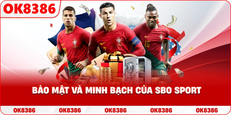 Bảo mật và minh bạch của SBO Sport Bảo mật và minh bạch của SBO Sport